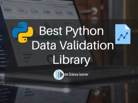Best Python Data Validation Library