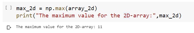 Max Value in a 2D Numpy Array