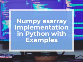 Numpy asarray Implementation in Python with Examples