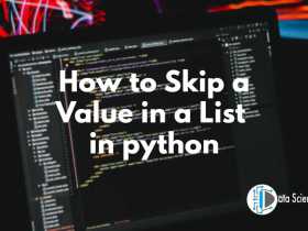 How to Skip a Value in a List in python