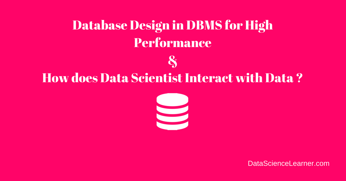 Database design in DBMS for High Performance Analytics Application