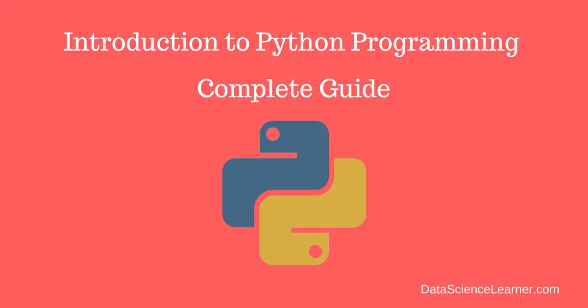 Why Python is Good for Beginners ? : A Complete Guide