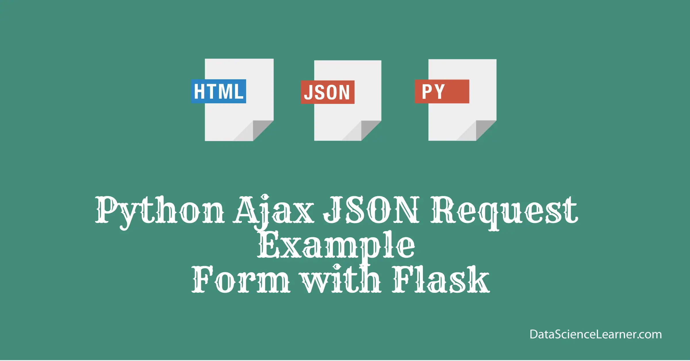 Request get json. Ajax json. Json Python. Python Flask example. Ajax json html.