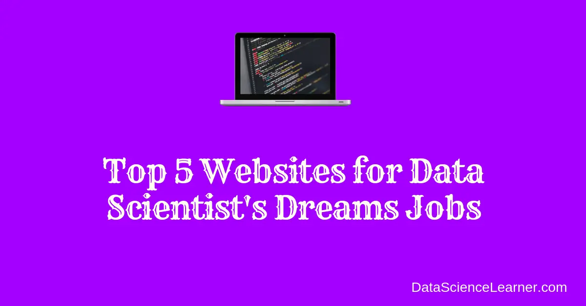 Top 5 Websites for Data Science job portals