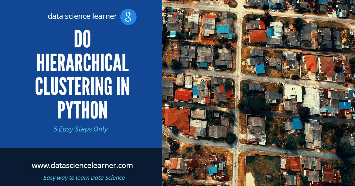 HIERARCHICAL CLUSTERING IN PYTHON