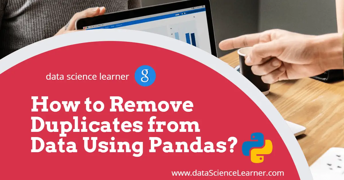 Remove Duplicates from Data Using Pandas