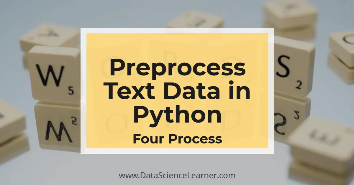 How to Preprocess Text Data in Python