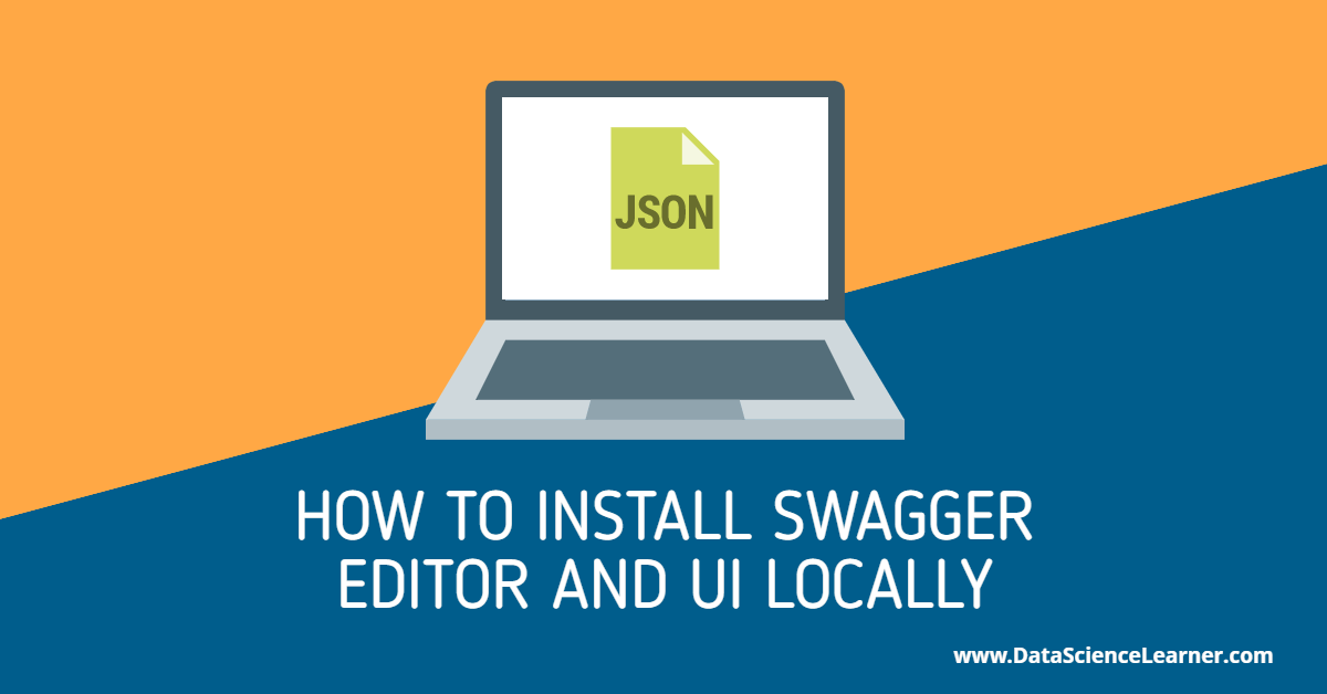 How to Install Swagger Editor and UI Locally