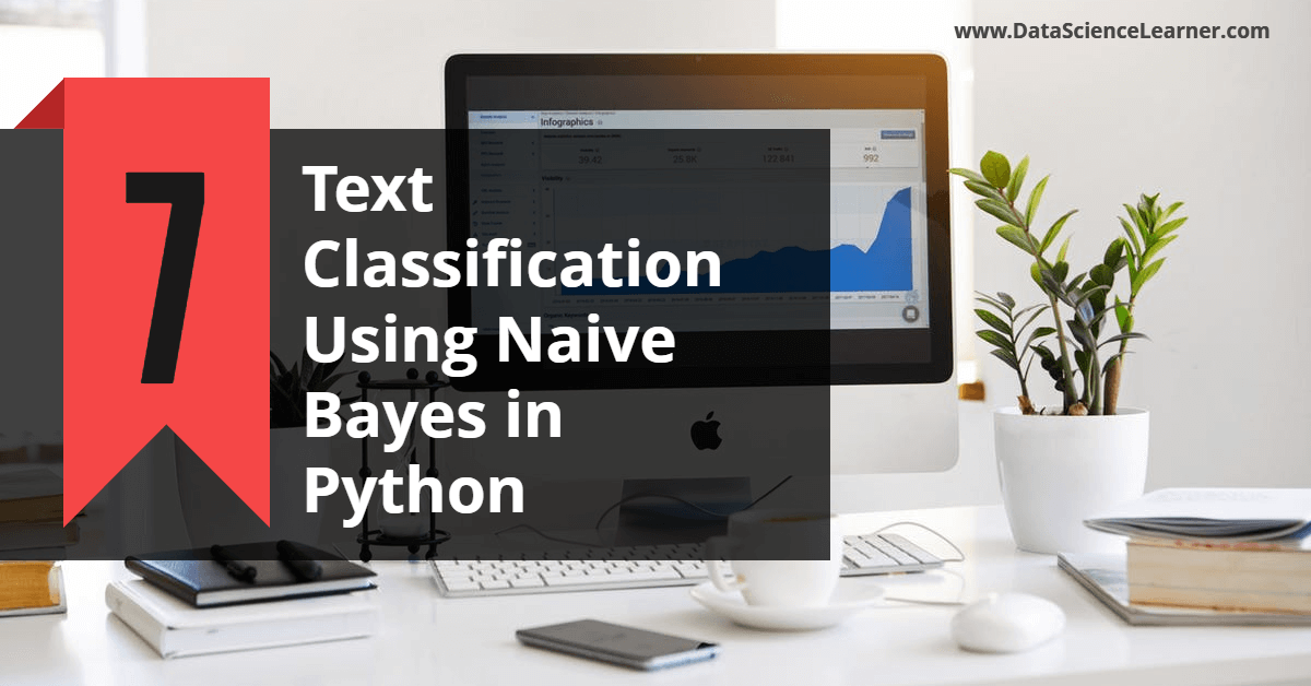 Text Classification Using Naive Bayes in Python