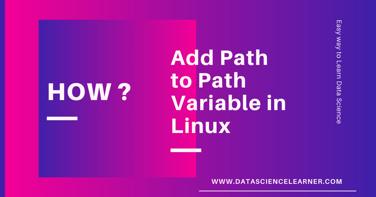How to Add Path to Path Variable in Linux