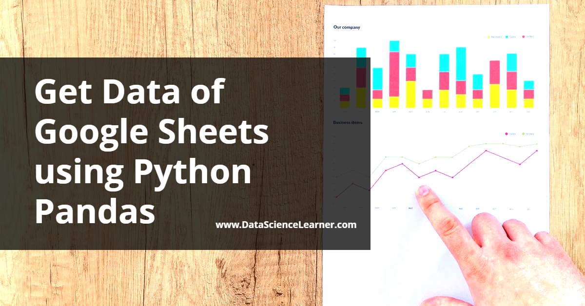 Get Data of Google Sheets using Python Pandas