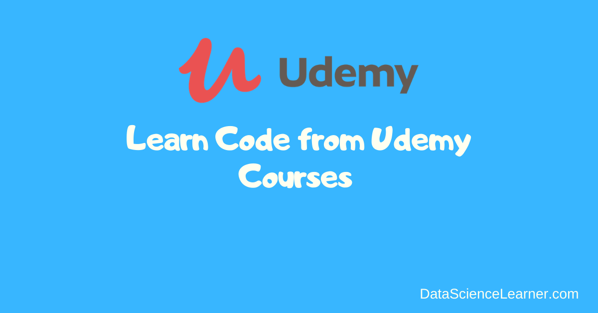 Best Way to Learn Code from Udemy Courses
