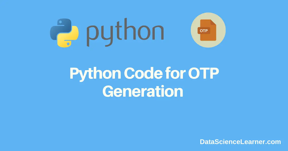 Python code for OTP Generation