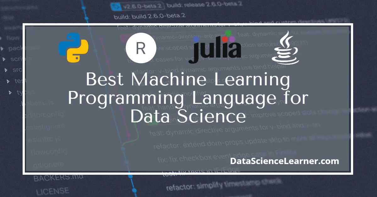 Best Machine Learning Programming Language for Data Science