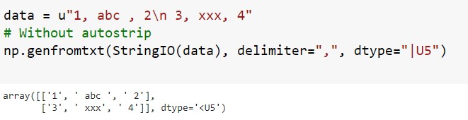Genfromtxt() Output without autostrip argument