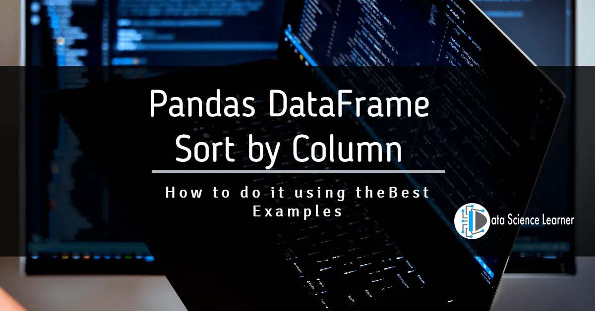 Pandas Sort by Column Featured Image