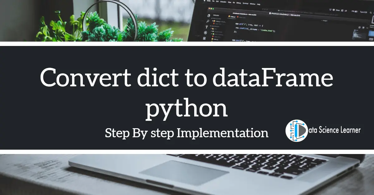 Convert dict to dataFrame python