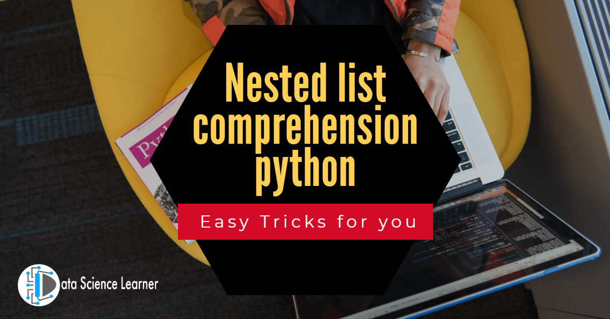 Nested list comprehension python