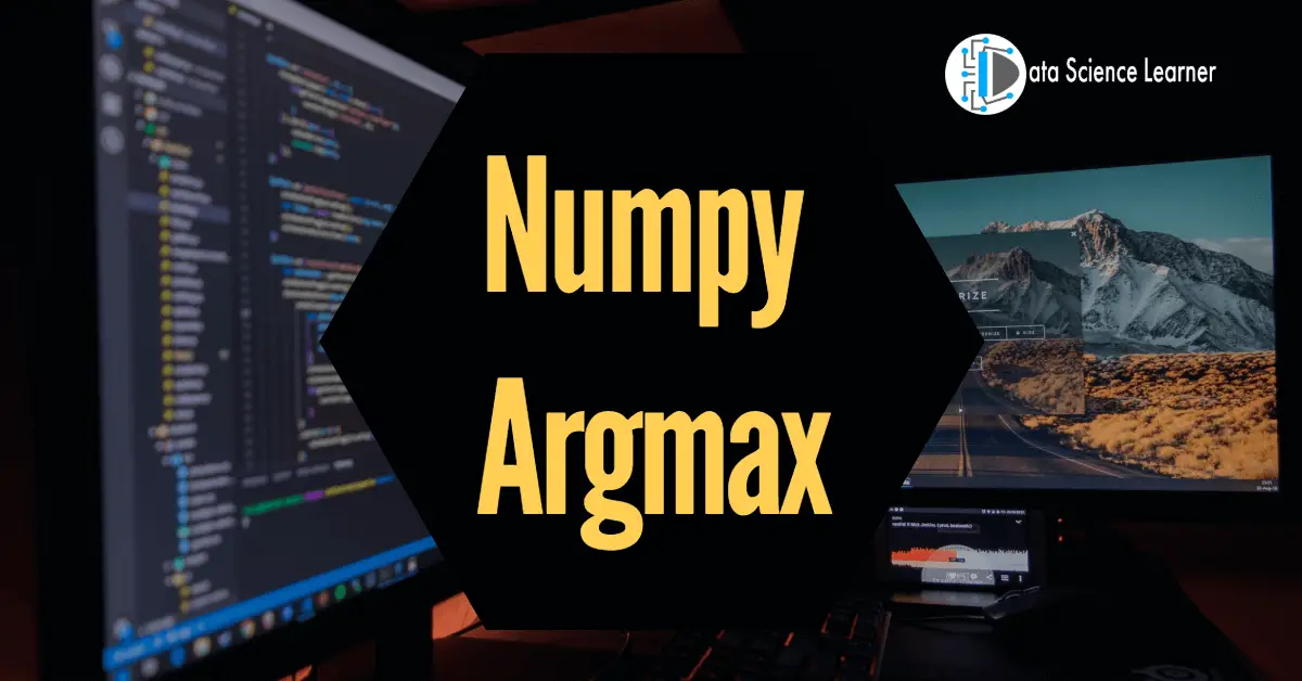 Numpy Argmax implementation