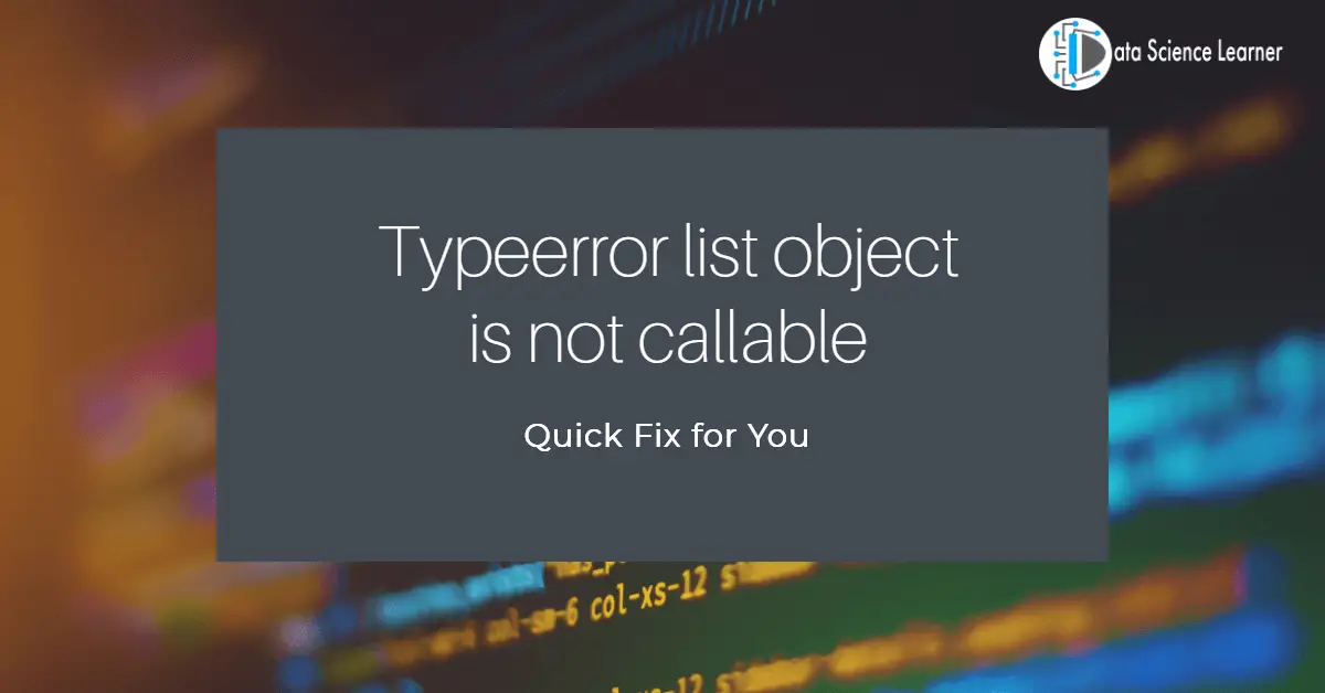 Typeerror list object is not callable
