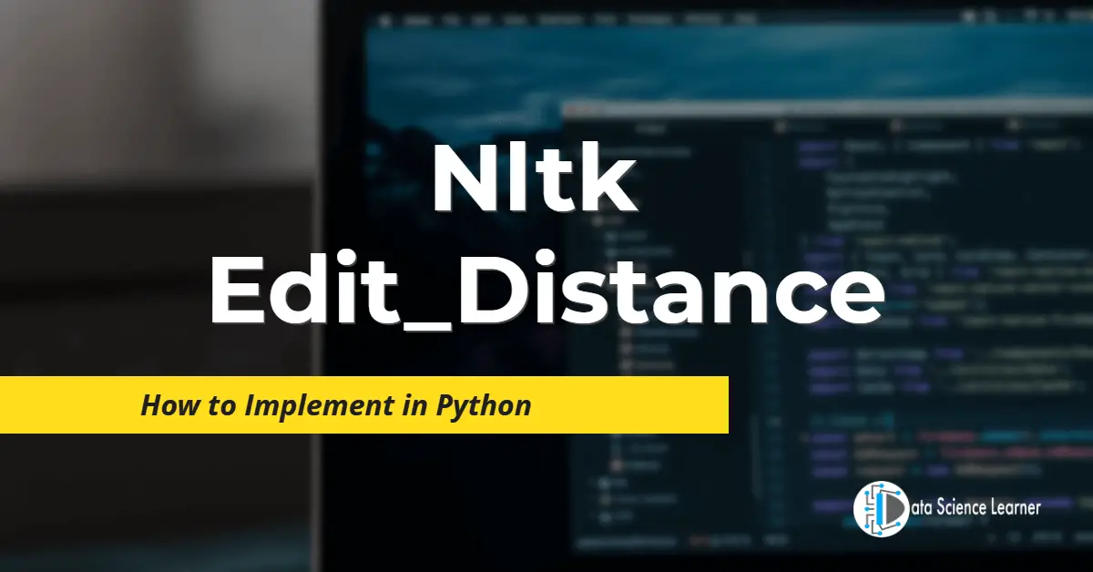 Nltk Edit_Distance featured image