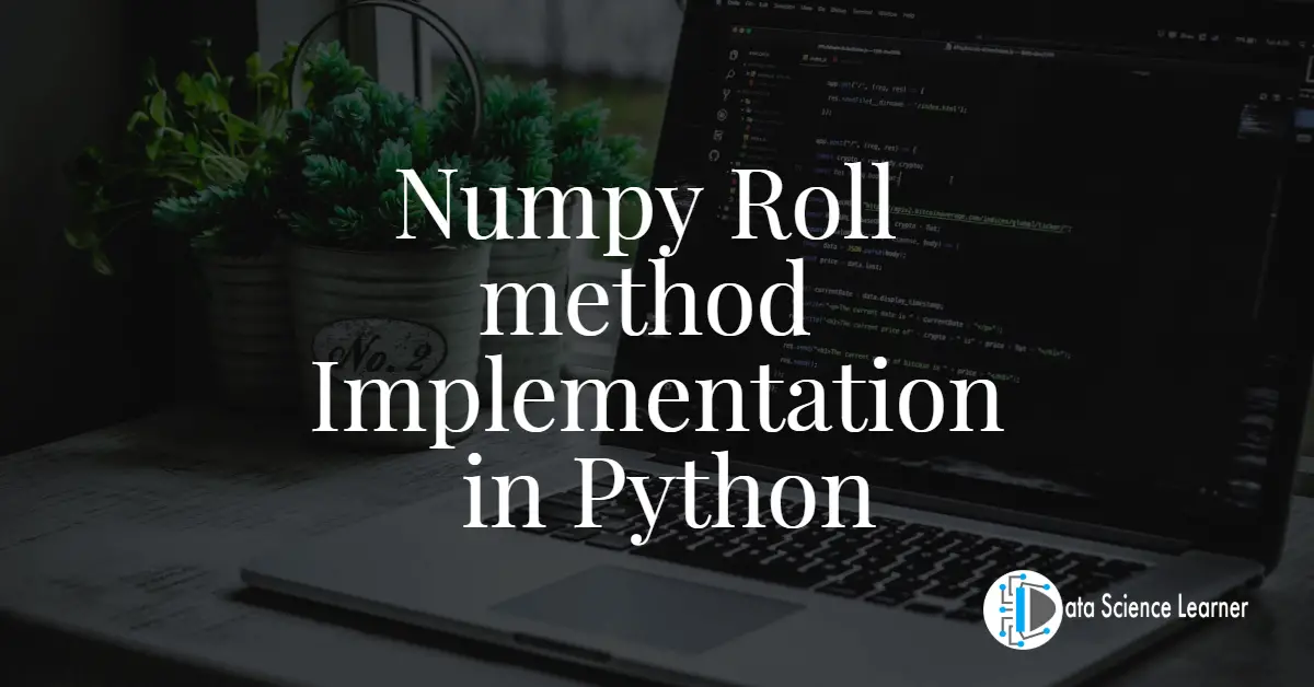 Numpy Roll method Implementation in Python