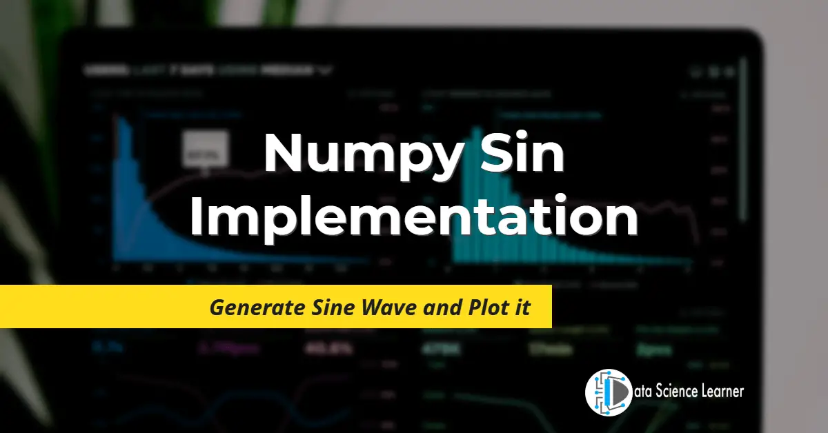 Numpy Sin Implementation