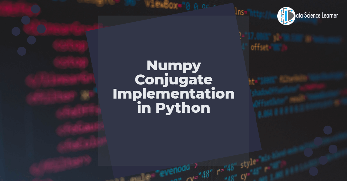 Numpy Conjugate Implementation in Python