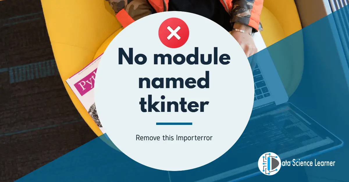 No module named tkinter