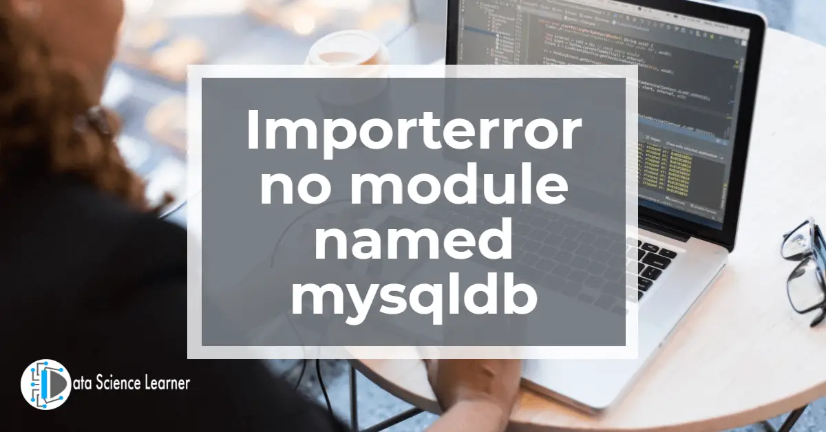 Importerror no module named mysqldb
