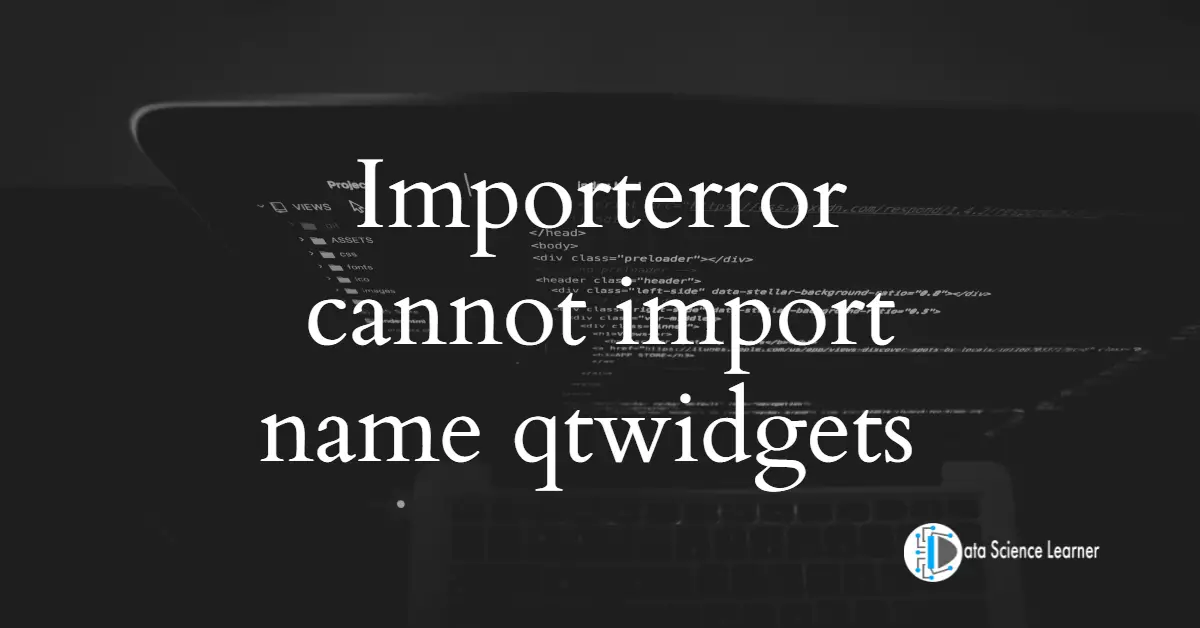 Importerror cannot import name qtwidgets