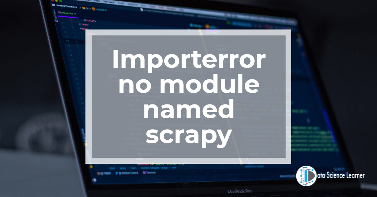 Importerror no module named scrapy