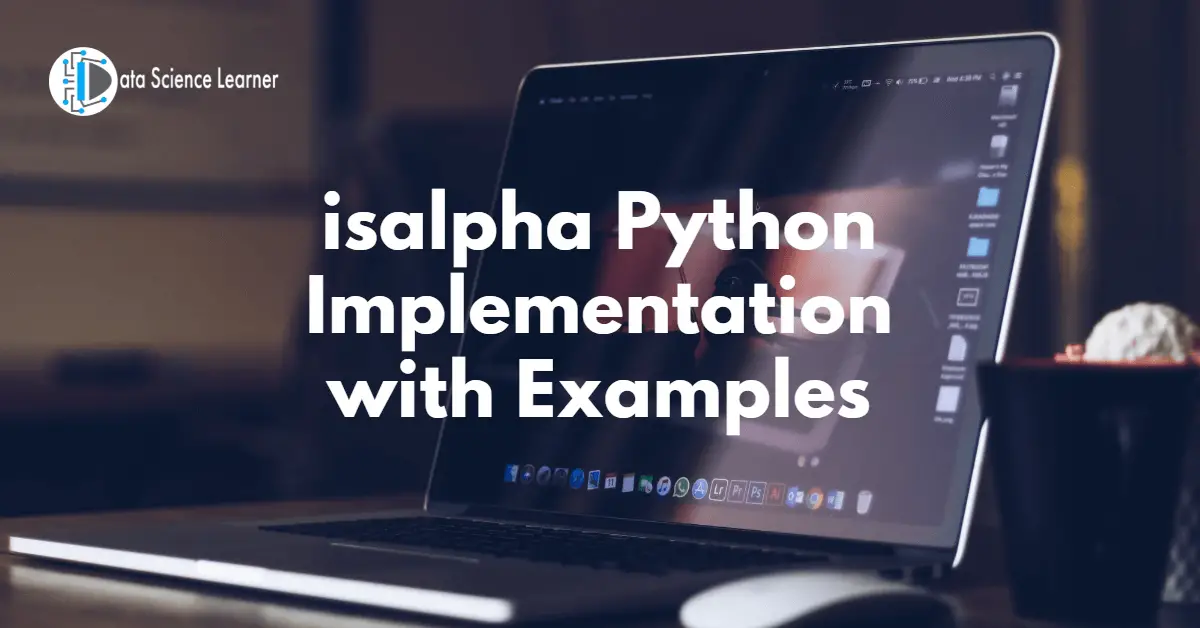 isalpha Python Implementation with Examples