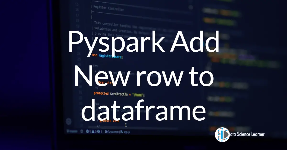 Pyspark Add New row to dataframe