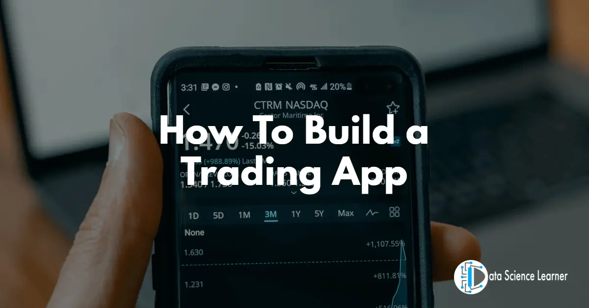 How To Build a Trading App