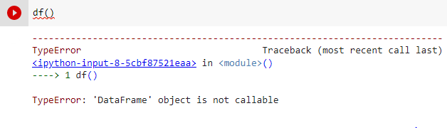 typeerror dataframe object is not callable error