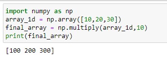 Multiplying the 1D numpy array with the scalar using multiply() method
