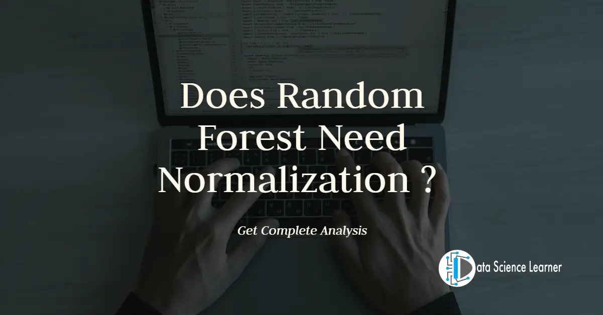 Does Random Forest Need Normalization