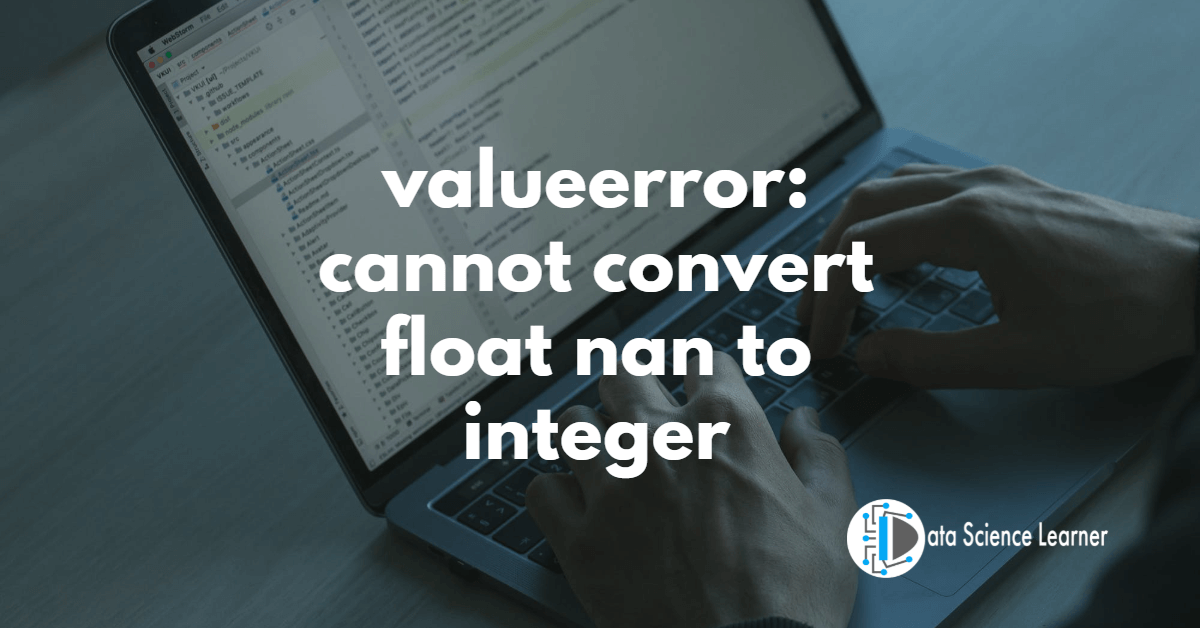 valueerror_ cannot convert float nan to integer