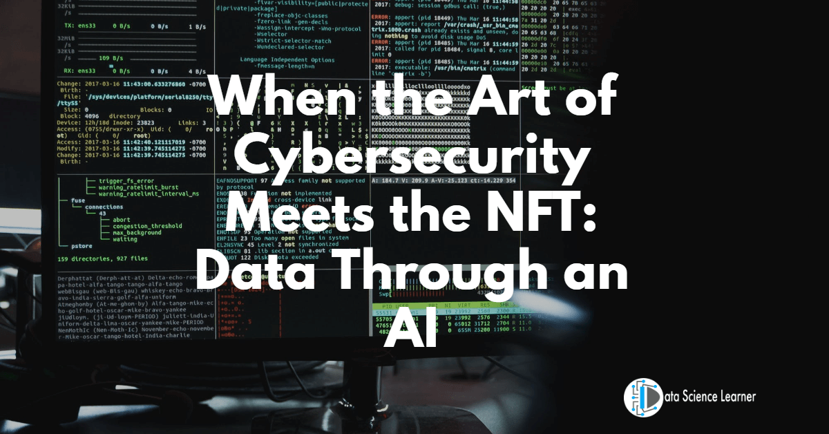 When the Art of Cybersecurity Meets the NFT_ Data Through an AI