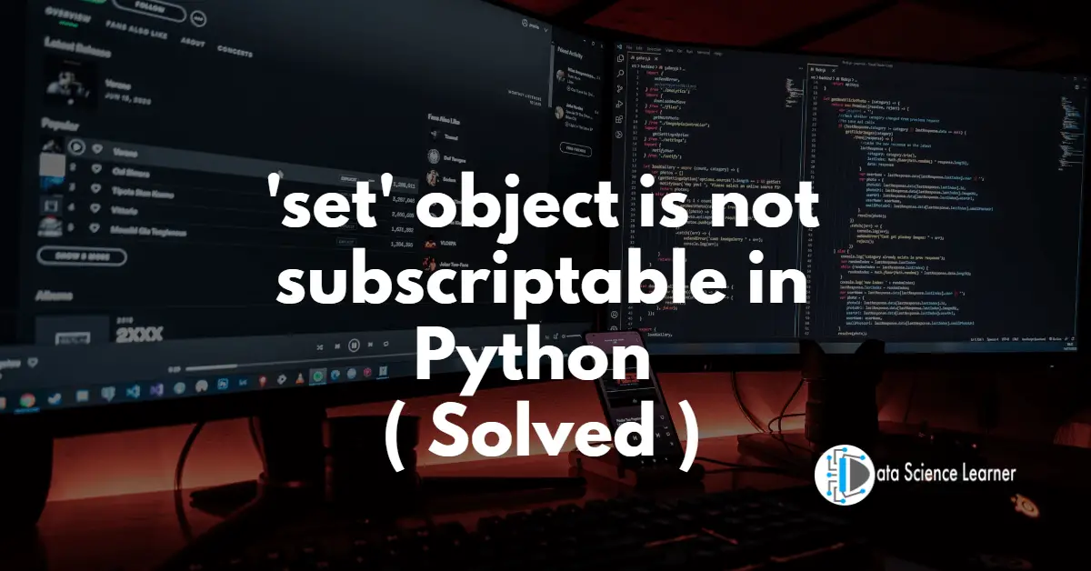 set object is not subscriptable in Python