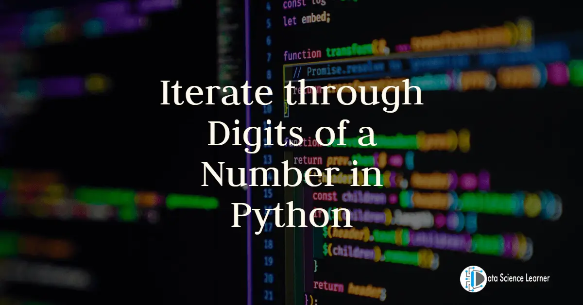 Iterate through Digits of a Number in Python