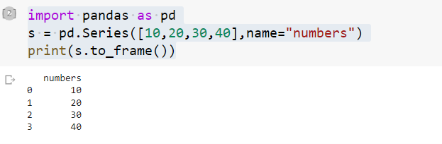 How to convert series to dataframe in pandas : Various Methods