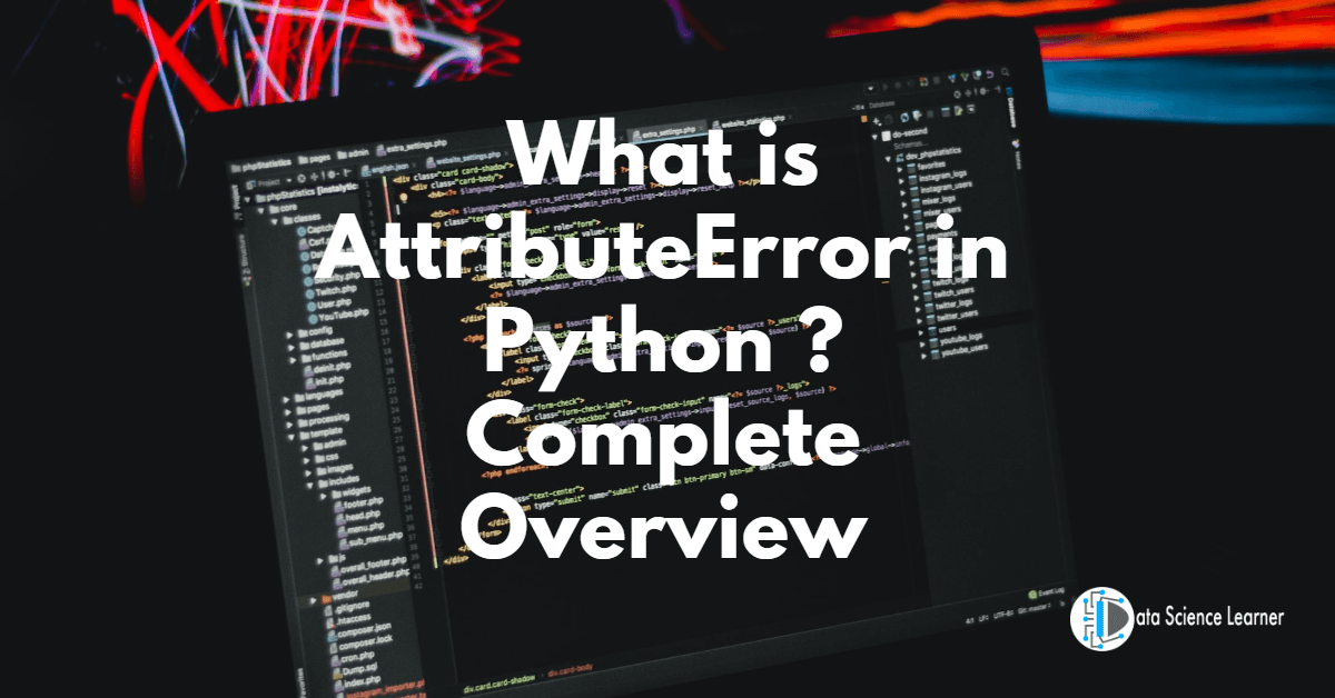 What is AttributeError in Python