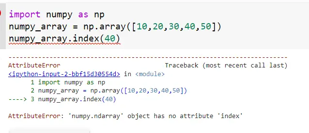 numpy.ndarray object has no attribute index error