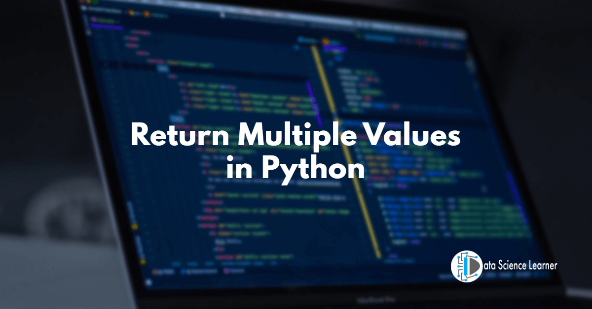 Return Multiple Values in Python revised