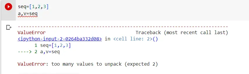 ValueError too many values to unpack expected [X] : Solved