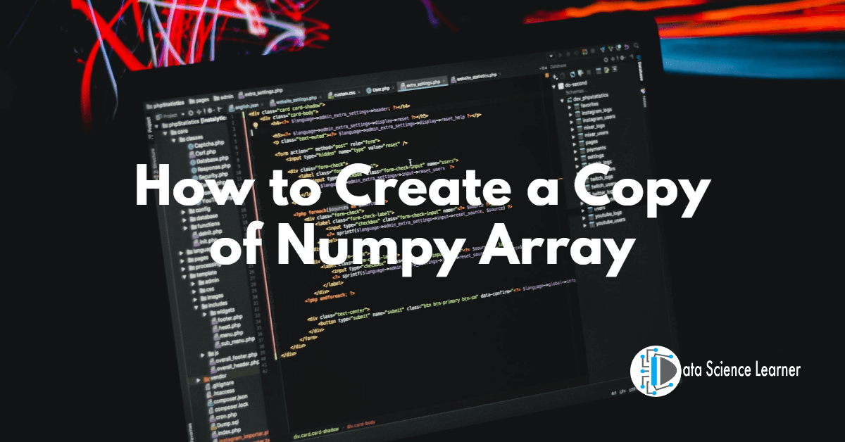 How to Create a Copy of Numpy Array(1)