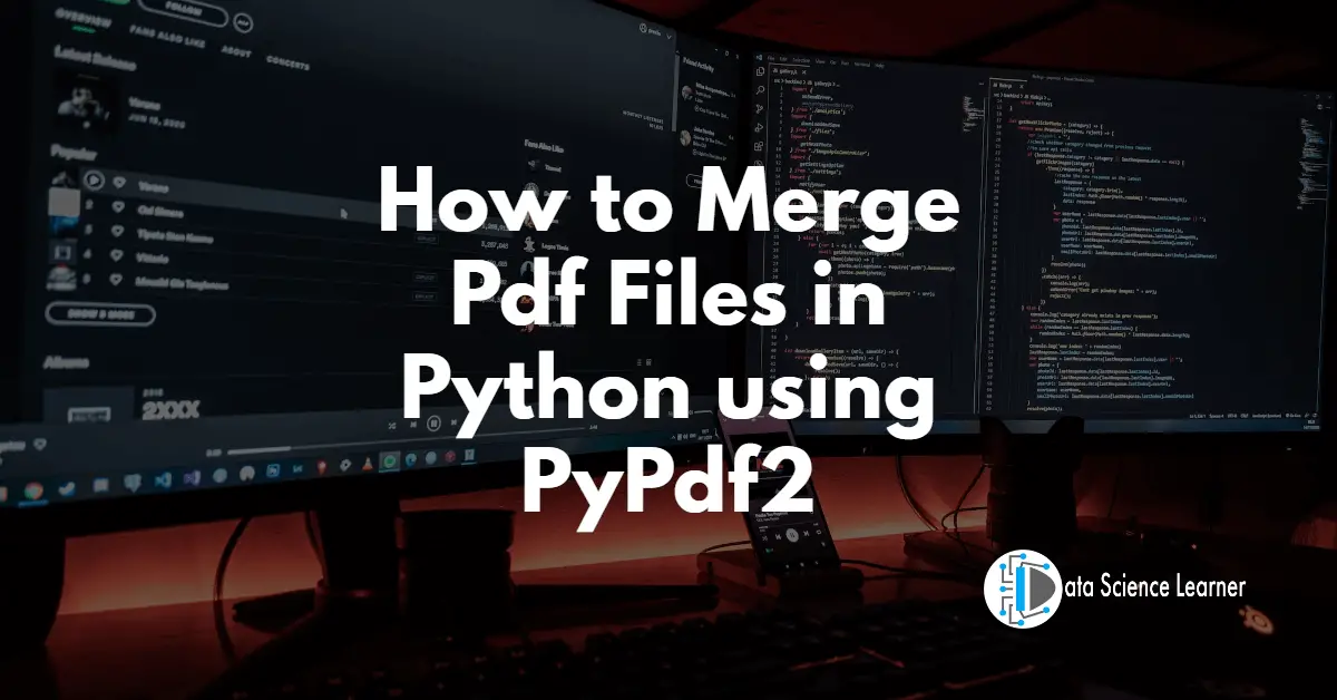 How to Merge Pdf Files in Python using PyPdf2