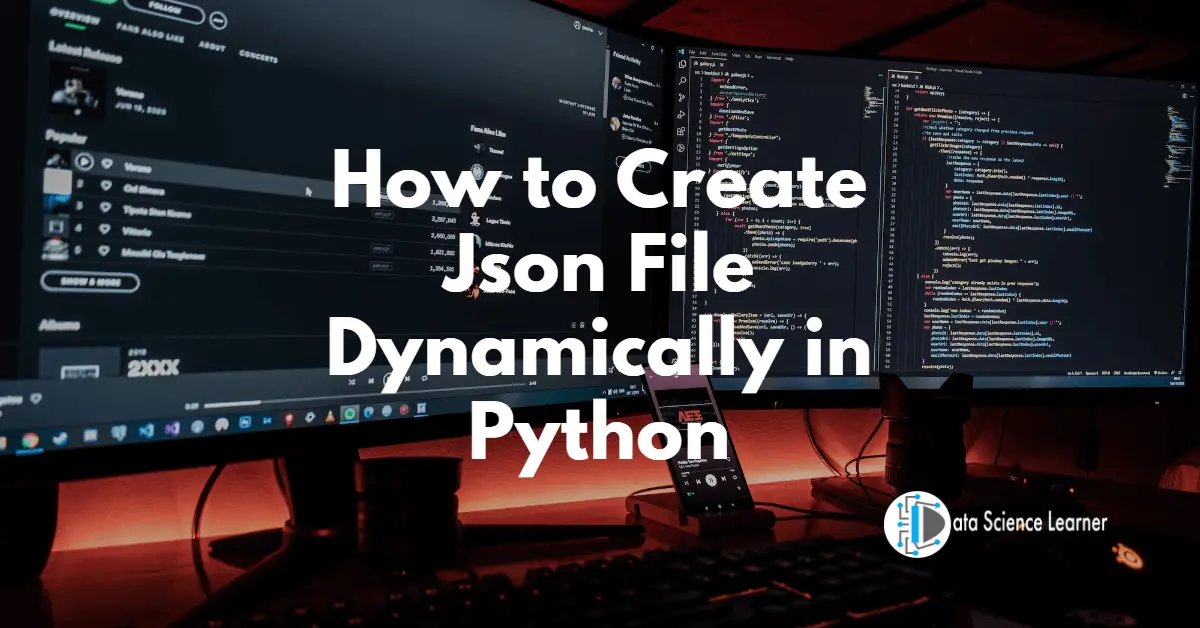 How to Create Json File Dynamically in Python